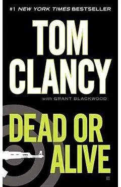 Dead or Alive - Tom Clancy