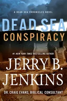 Dead Sea Conspiracy. A Novel, Hardback/Jerry B. Jenkins