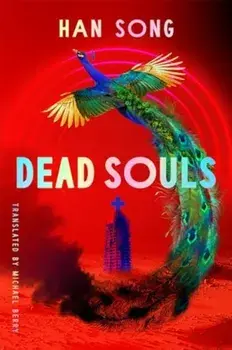 Dead Souls, Paperback/Han Song