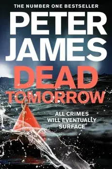Dead Tomorrow, Paperback/Peter James