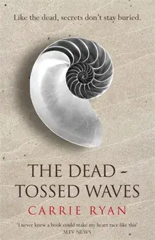 Dead-Tossed Waves, Paperback/Carrie Ryan