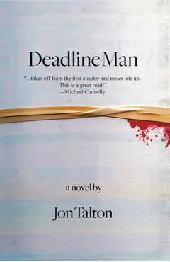 Deadline Man - Jon Talton