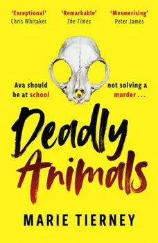 Deadly Animals. Winner of the Val McDermid Crime Debut Award 2024, Paperback/Marie Tierney