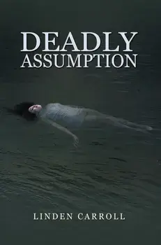 Deadly Assumption, Paperback/Linden Carroll