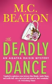 Deadly Dance, Paperback/M. C. Beaton