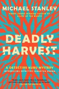 Deadly Harvest, Paperback/Michael Stanley