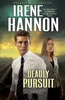 Deadly Pursuit, Paperback/Irene Hannon