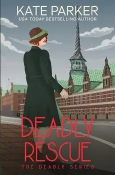 Deadly Rescue, Paperback/Kate Parker