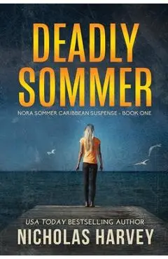 Deadly Sommer - Nicholas Harvey