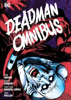 Deadman Omnibus (2025 Edition), Hardback/Gerry Conway