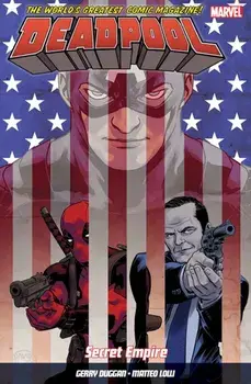 Deadpool: World's Greatest Vol. 10: Secret Empire, Paperback/Gerry Dugan