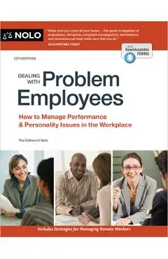 Dealing with Problem Employees: How to Manage Performance & Personal Issues in the Workplace - The Editors Of Nolo