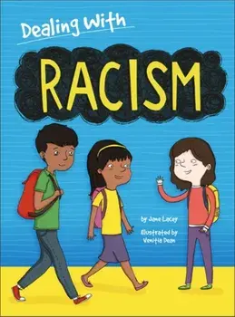 Dealing With...: Racism, Paperback/Jane Lacey