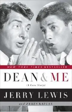 Dean and Me: (a Love Story) - Jerry Lewis