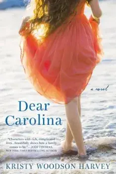 Dear Carolina, Paperback/Kristy Woodson Harvey