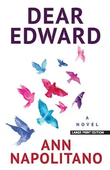 Dear Edward, Paperback/Ann Napolitano