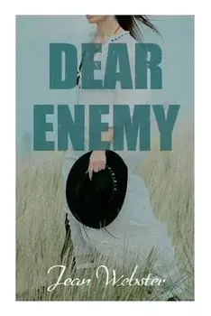 Dear Enemy: Dear Enemy, Paperback/Jean Webster