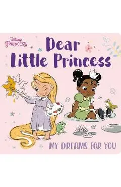 Dear Little Princess: My Dreams for You (Disney Princess) - Random House Disney