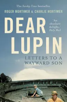 Dear Lupin..., Paperback/Charlie Mortimer
