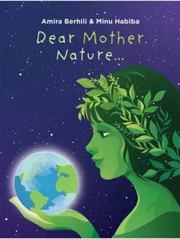 Dear Mother Nature..., Paperback/Minu Habiba