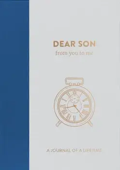 Dear Son, from you to me. Timeless Edition, Hardback/***