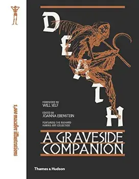 Death: A Graveside Companion, Hardcover/Joanna Ebenstein