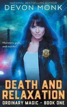 Death and Relaxation, Paperback/Devon Monk