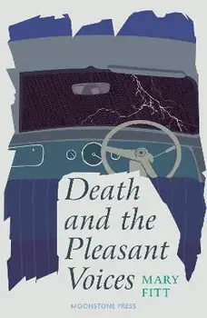 Death and the Pleasant Voices, Paperback/Mary Fitt