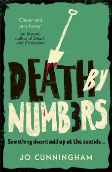 Death by Numbers, Hardback/Jo Cunningham