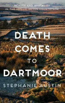 Death Comes to Dartmoor. The riveting cosy crime series, Paperback/Stephanie (Author) Austin