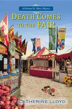 Death Comes to the Fair, Paperback/Catherine Lloyd
