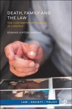 Death, Family and the Law. The Contemporary Inquest in Context, Paperback/***