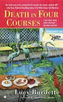 Death in Four Courses: A Key West Food Critic Mystery, Paperback/Lucy Burdette