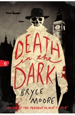 Death in the Dark - Bryce Moore