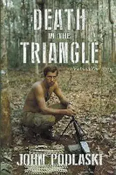 Death in the Triangle, Paperback/John Podlaski