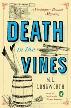 Death in the Vines, Paperback/M. L. Longworth