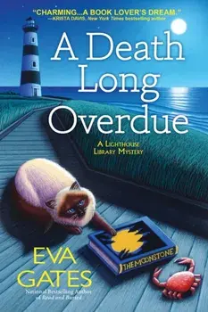 Death Long Overdue. A Lighthouse Library Mystery, Hardback/Eva Gates