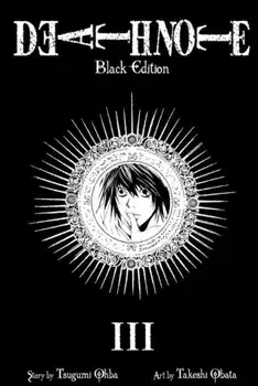 Death Note Black Edition. Vol. 3/Tsugumi Ohba, Takeshi Obata