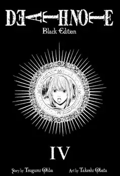 Death Note Black Edition. Vol. 4/Tsugumi Ohba, Takeshi Obata