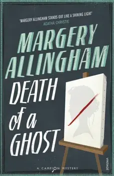 Death of a Ghost, Paperback/Margery Allingham