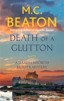 Death of a Glutton, Paperback/M. C. Beaton