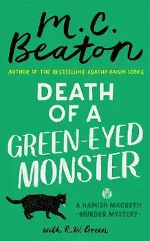 Death of a Green-Eyed Monster, Paperback/M.C. Beaton