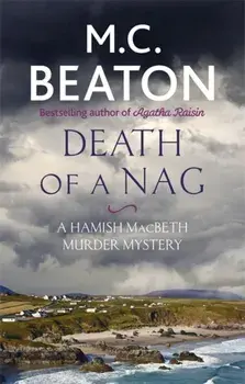 Death of a Nag, Paperback/M. C. Beaton