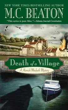 Death of a Village/M. C. Beaton