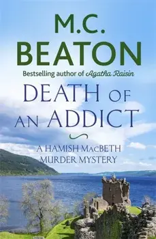 Death of an Addict, Paperback/M. C. Beaton