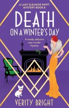 Death on a Winter's Day: A totally addictive cozy murder mystery, Paperback/Verity Bright
