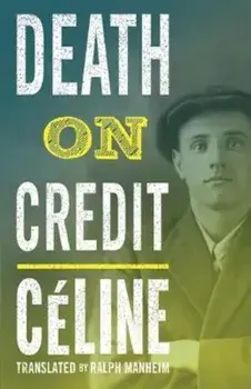 Death on Credit, Paperback/Louis Ferdinand Celine