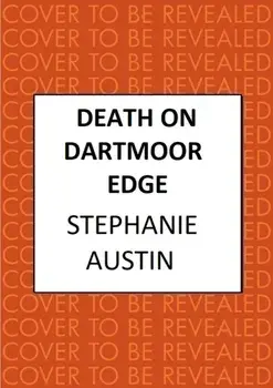 Death on Dartmoor Edge. The page-turning cosy crime series, Paperback/Stephanie Austin
