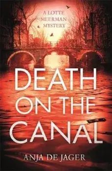 Death on the Canal, Paperback/Anja de Jager