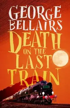 Death on the Last Train, Paperback/George Bellairs